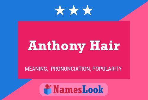 Anthony Hair Naam Poster