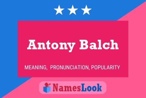 Antony Balch Naam Poster