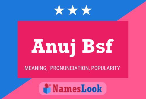 Anuj Bsf Naam Poster