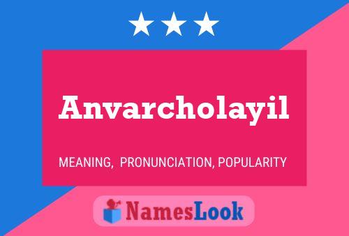 Anvarcholayil Naam Poster