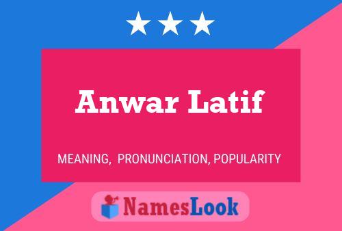 Anwar Latif Naam Poster