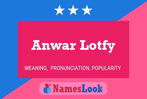 Anwar Lotfy Naam Poster