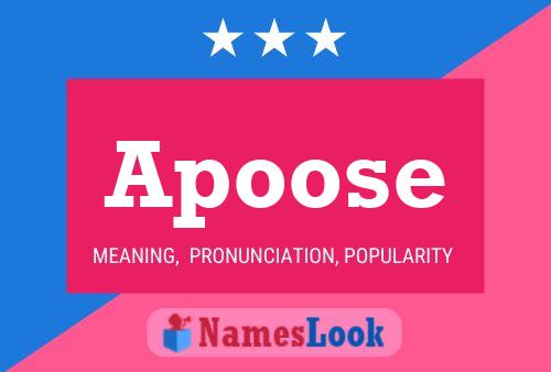 Apoose Naam Poster