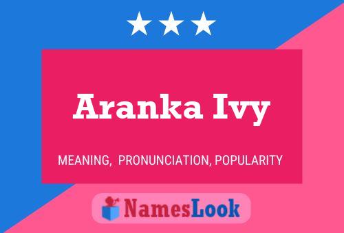 Aranka Ivy Naam Poster