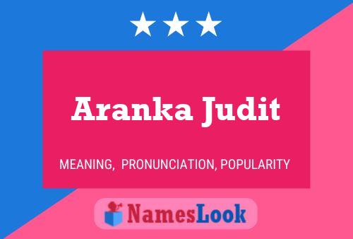 Aranka Judit Naam Poster