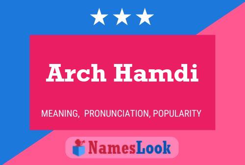 Arch Hamdi Naam Poster