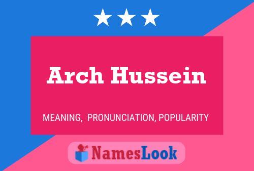 Arch Hussein Naam Poster