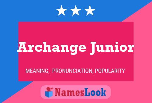 Archange Junior Naam Poster