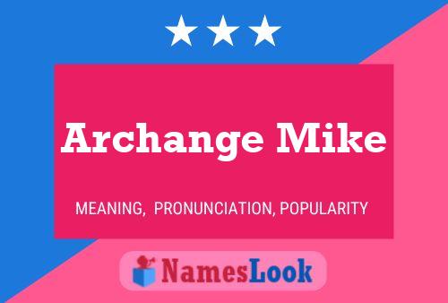 Archange Mike Naam Poster