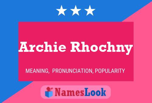 Archie Rhochny Naam Poster