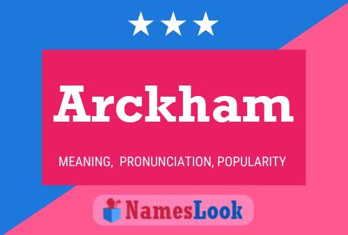 Arckham Naam Poster