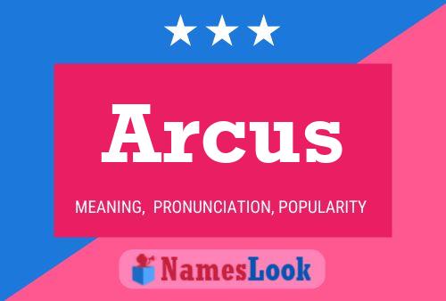 Arcus Naam Poster