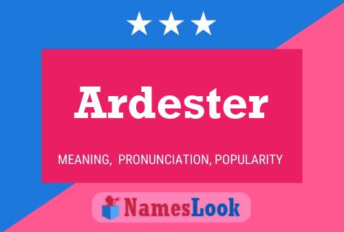 Ardester Naam Poster