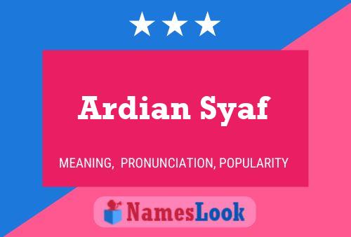 Ardian Syaf Naam Poster