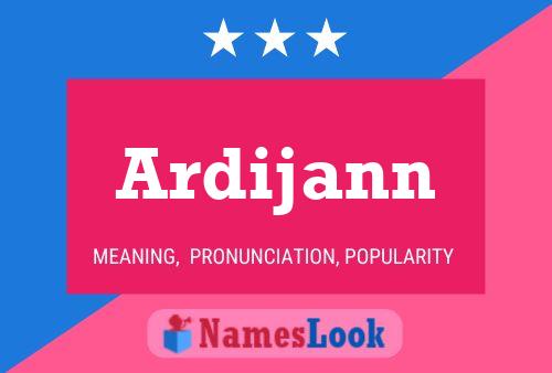 Ardijann Naam Poster