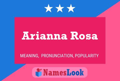 Arianna Rosa Naam Poster