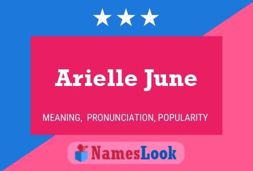 Arielle June Naam Poster