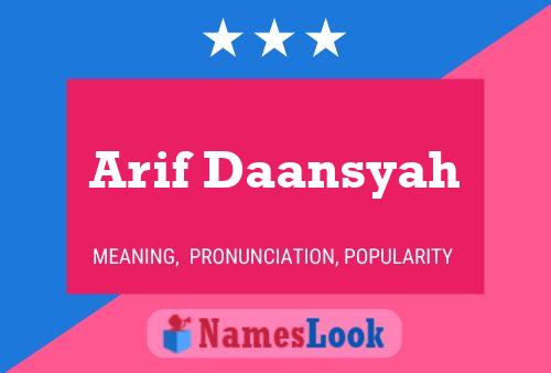 Arif Daansyah Naam Poster