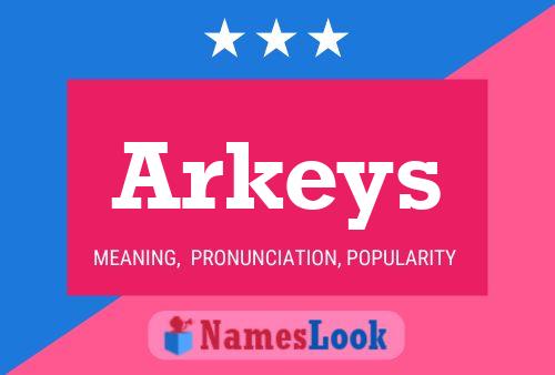 Arkeys Naam Poster