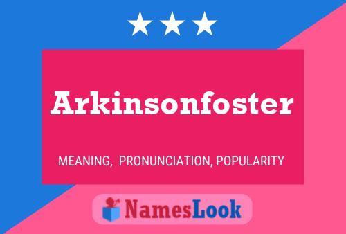 Arkinsonfoster Naam Poster