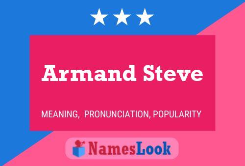 Armand Steve Naam Poster