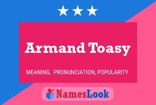 Armand Toasy Naam Poster