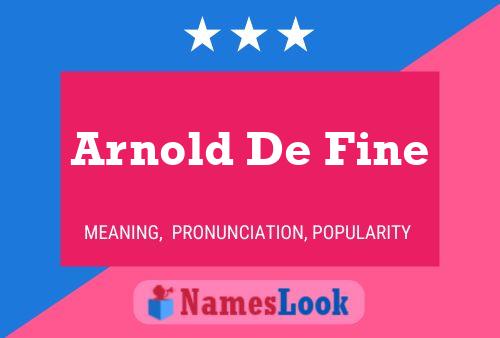 Arnold De Fine Naam Poster