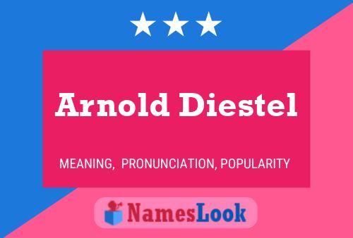 Arnold Diestel Naam Poster