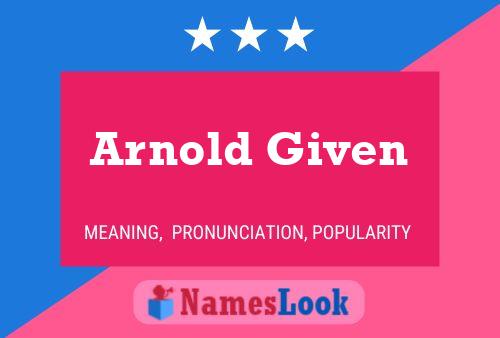 Arnold Given Naam Poster