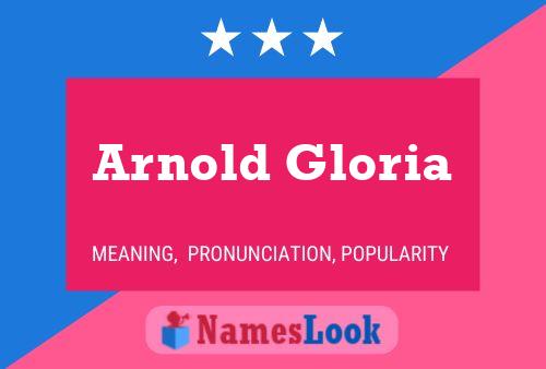 Arnold Gloria Naam Poster