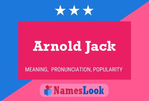 Arnold Jack Naam Poster