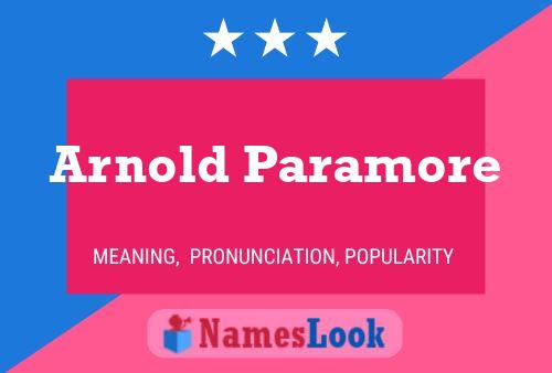 Arnold Paramore Naam Poster