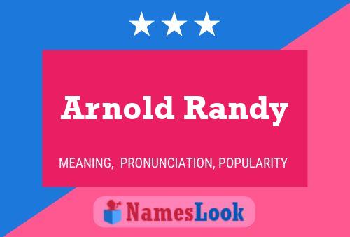 Arnold Randy Naam Poster