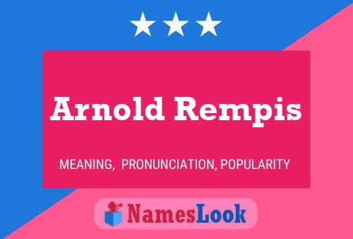 Arnold Rempis Naam Poster