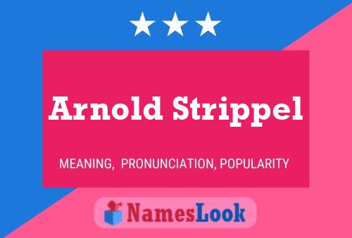 Arnold Strippel Naam Poster