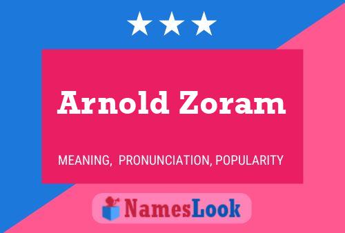 Arnold Zoram Naam Poster