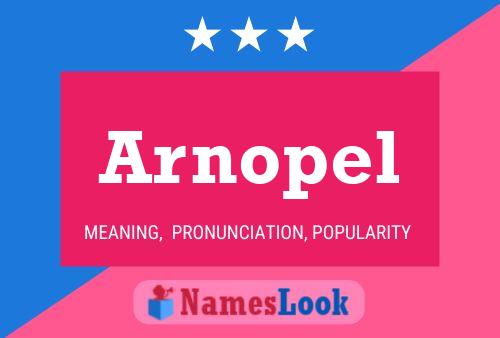 Arnopel Naam Poster