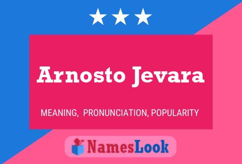 Arnosto Jevara Naam Poster