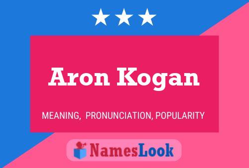 Aron Kogan Naam Poster