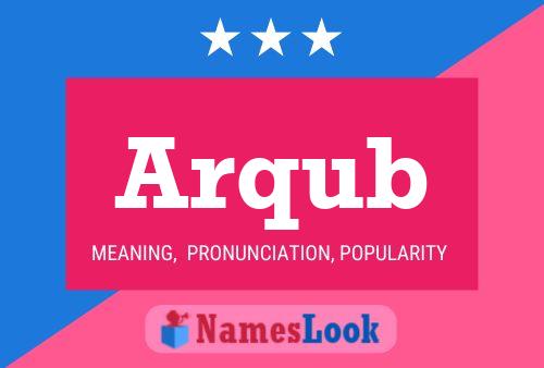 Arqub Naam Poster