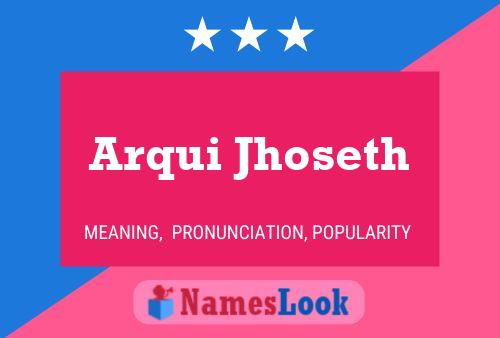 Arqui Jhoseth Naam Poster