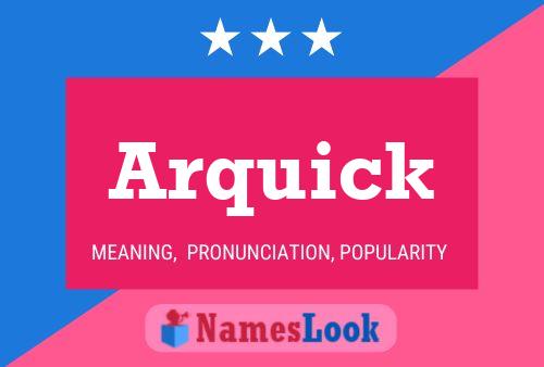 Arquick Naam Poster