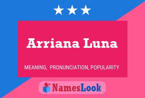 Arriana Luna Naam Poster