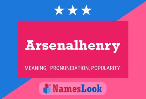 Arsenalhenry Naam Poster