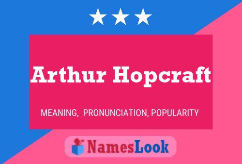 Arthur Hopcraft Naam Poster