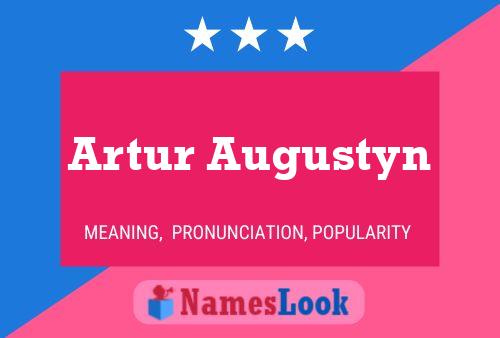 Artur Augustyn Naam Poster