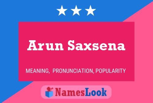 Arun Saxsena Naam Poster