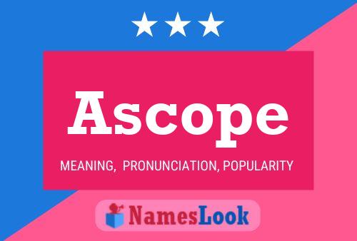 Ascope Naam Poster