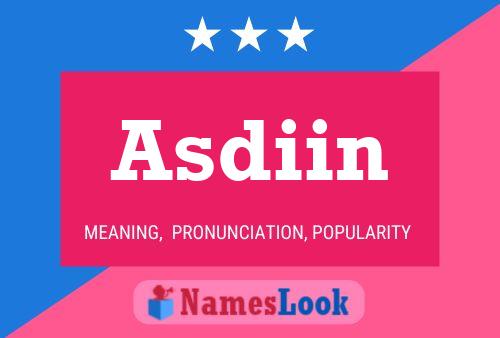 Asdiin Naam Poster