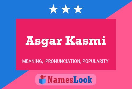 Asgar Kasmi Naam Poster